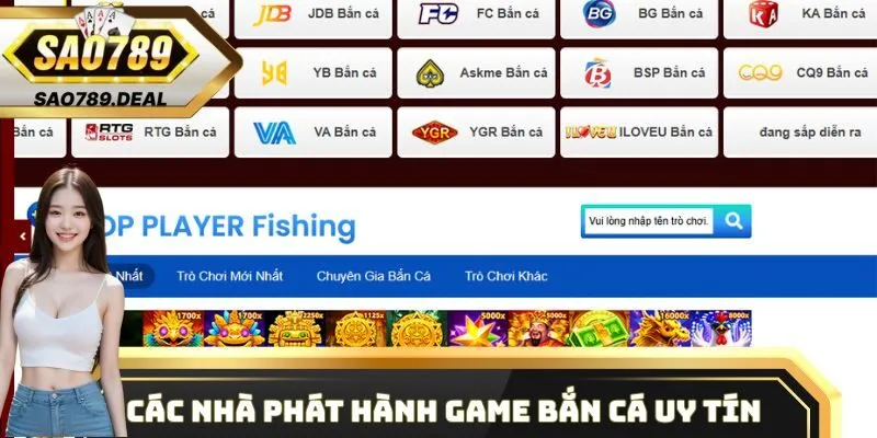 Các nhà phát hành game nổ hũ săn cá uy tín trên nền tảng