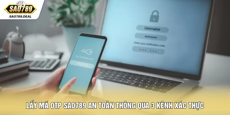 Lấy mã OTP SAO789